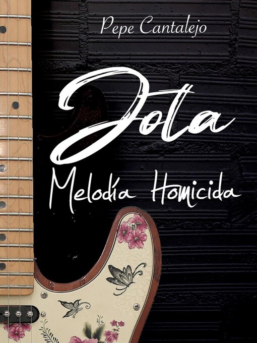 Title details for Jota; melodía homicida by Pepe Cantalejo - Available